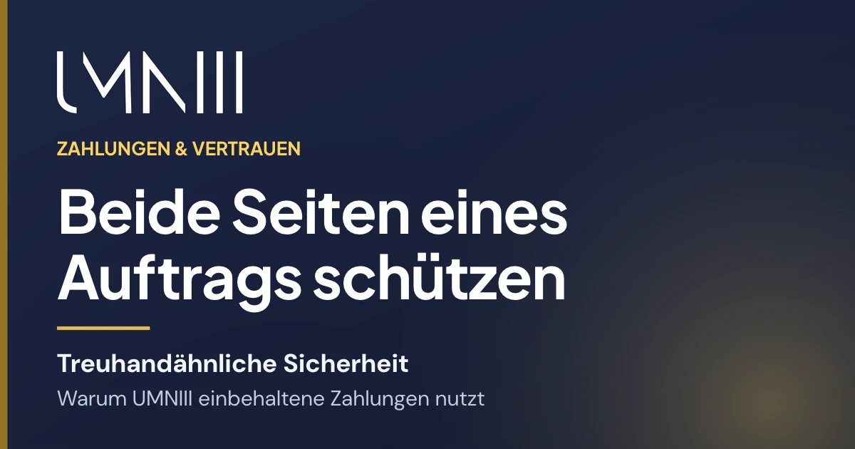 UMNIII-Markenkarte zum Artikel über einbehaltene Zahlungen und Auftragsschutz auf dem UMNIII-Marktplatz
