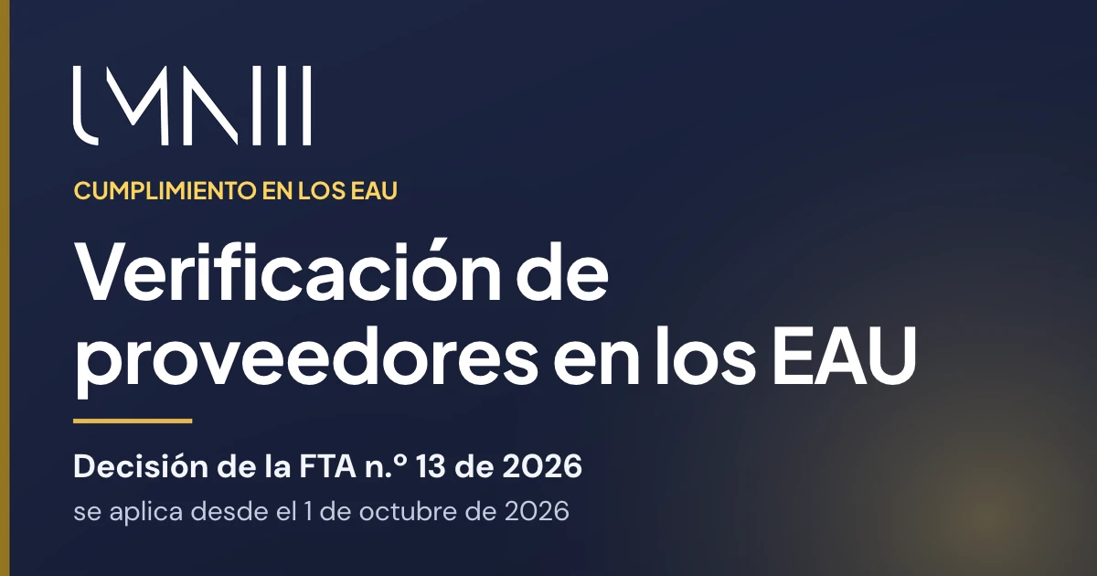 Tarjeta con la marca UMNIII del artículo sobre la verificación de proveedores en los EAU conforme a la Decisión FTA n.º 13 de 2026