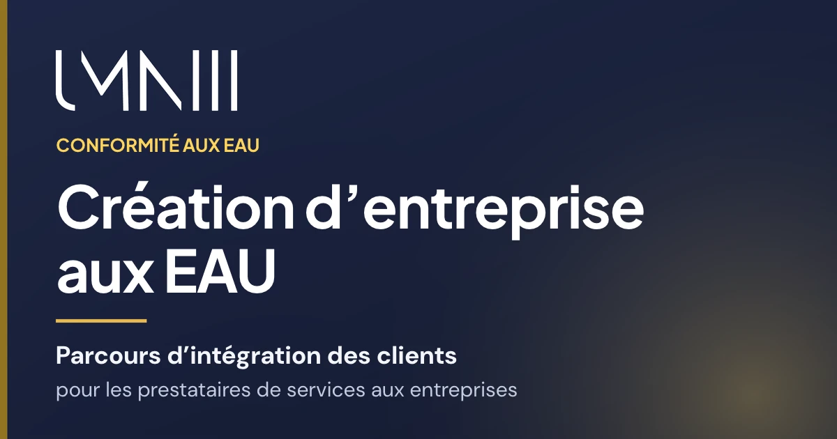 Carte à la marque UMNIII pour l’article sur les workflows d’intégration des clients pour les prestataires de création d’entreprise et de services aux entreprises aux EAU