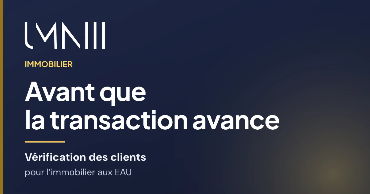 Carte à la marque UMNIII pour l’article sur la vérification structurée des clients pour les entreprises immobilières des EAU