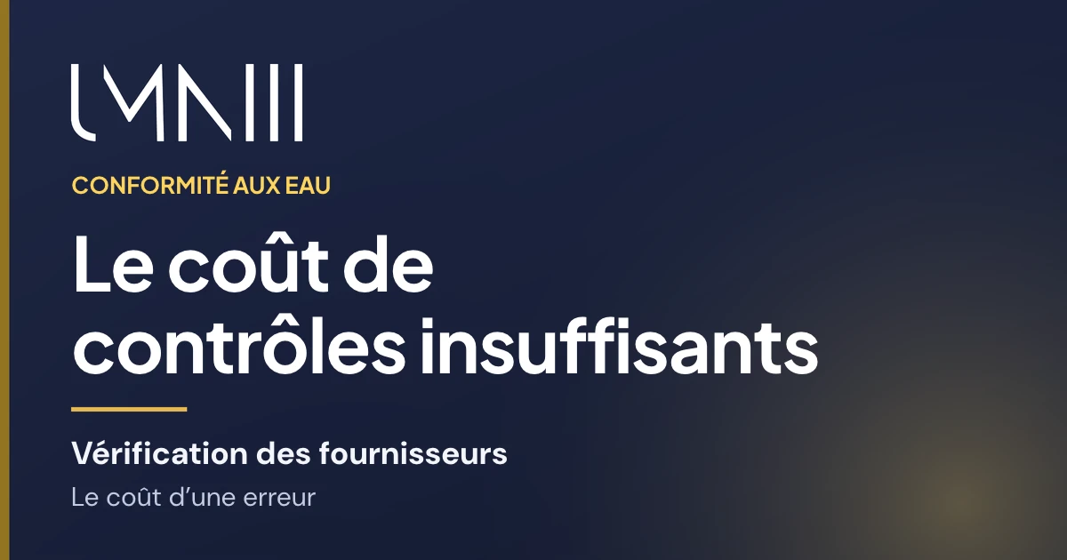 Carte à la marque UMNIII pour l’article sur le coût d’une vérification insuffisante des fournisseurs pour les équipes finance et conformité aux EAU