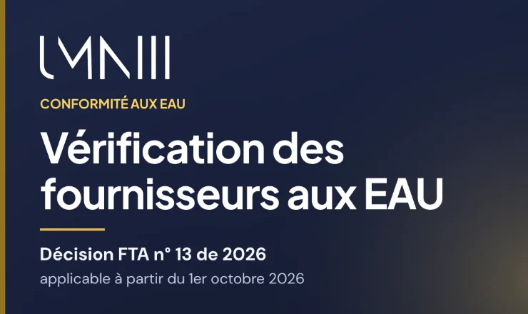 Carte à la marque UMNIII pour l’article sur la vérification des fournisseurs aux EAU au titre de la Décision FTA n° 13 de 2026