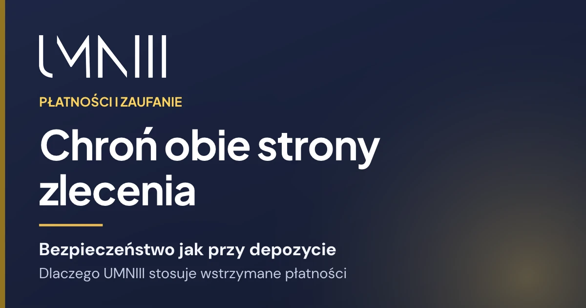 Karta z marką UMNIII do artykułu o płatnościach wstrzymanych i ochronie zleceń na rynku UMNIII