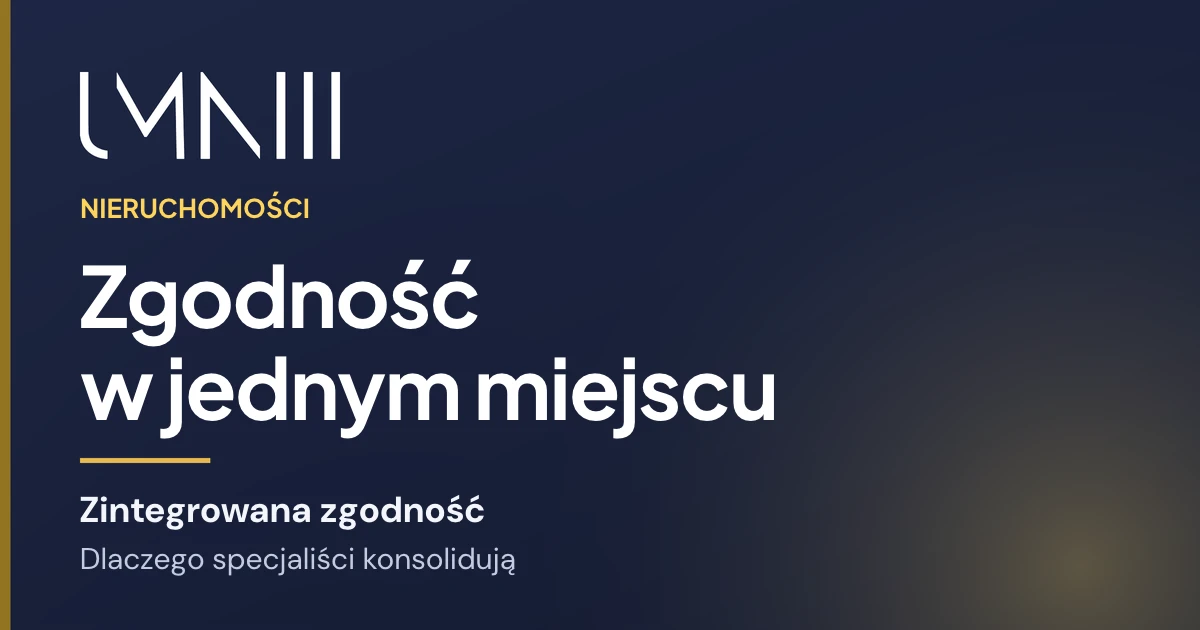 Karta z marką UMNIII do artykułu o przechodzeniu specjalistów od nieruchomości na zintegrowane platformy zgodności