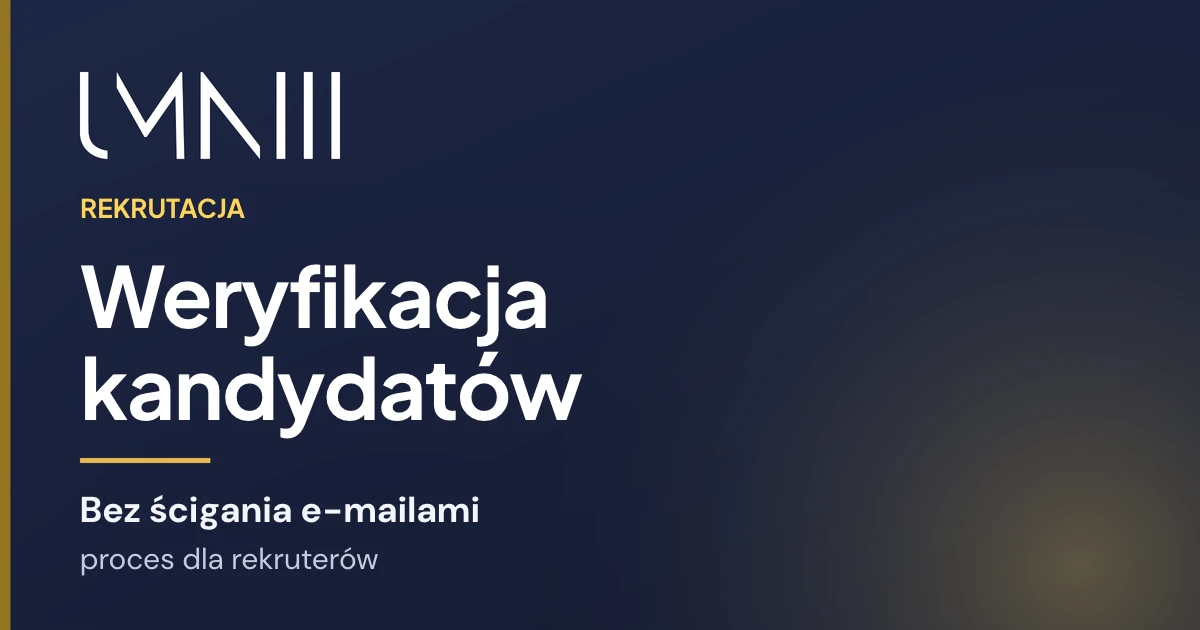 Karta z marką UMNIII do artykułu o procesach weryfikacji kandydatów dla agencji rekrutacyjnych