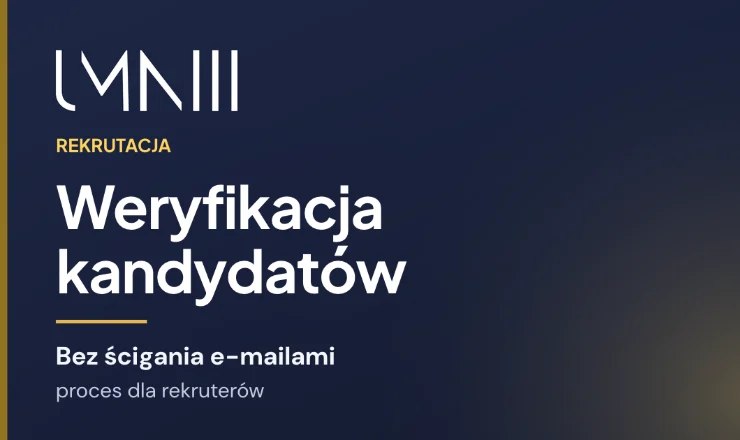 Karta z marką UMNIII do artykułu o procesach weryfikacji kandydatów dla agencji rekrutacyjnych
