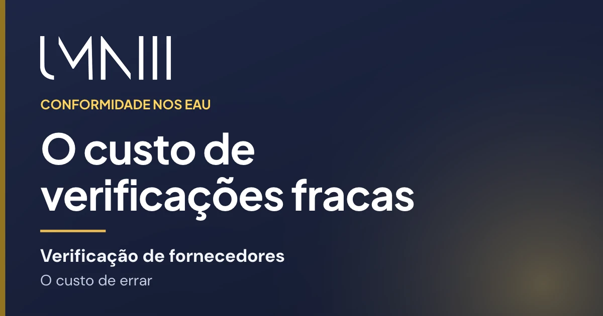 Cartão com a marca UMNIII para o artigo sobre o que custa uma verificação de fornecedores fraca às equipas de finanças e conformidade nos EAU