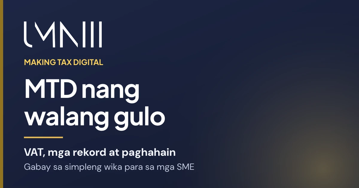 Card na may tatak ng UMNIII para sa artikulong nagpapaliwanag ng Making Tax Digital para sa maliliit at katamtamang negosyo