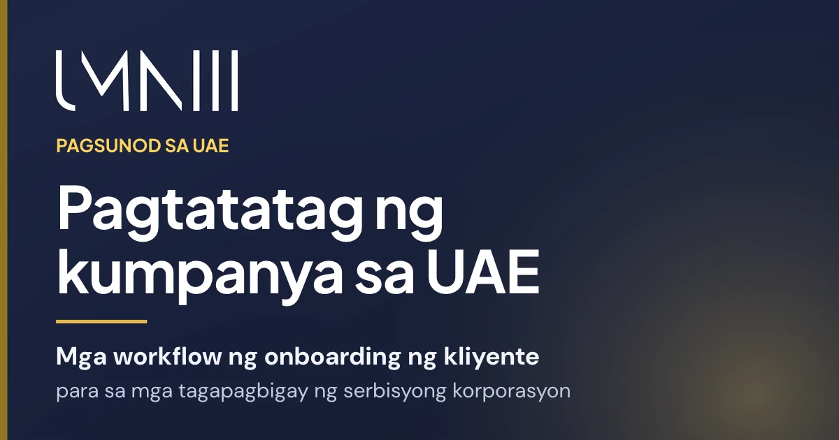 Card na may tatak ng UMNIII para sa artikulo tungkol sa mga workflow ng onboarding ng kliyente para sa mga provider ng pagbuo ng kumpanya at corporate services sa UAE